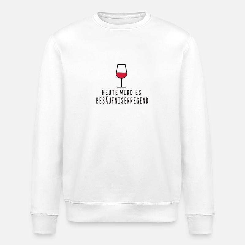 Mädels Abend Heute besäufniserregend - Stanley/Stella Unisex Bio-Sweatshirt ROLLER - Weiß