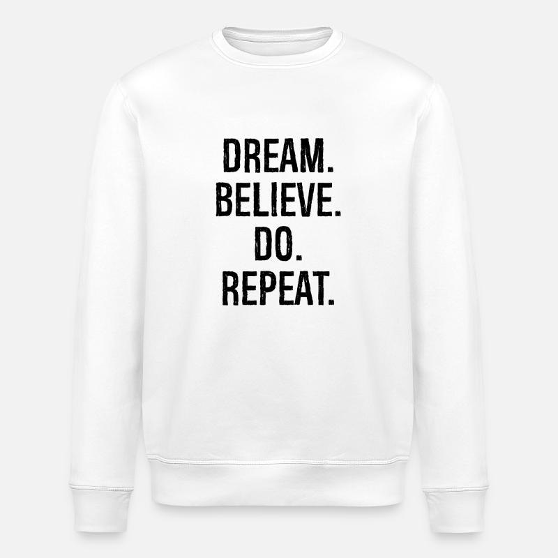 rêve croire répéter - Sweat bio ROLLER Stanley/Stella Unisexe - blanc