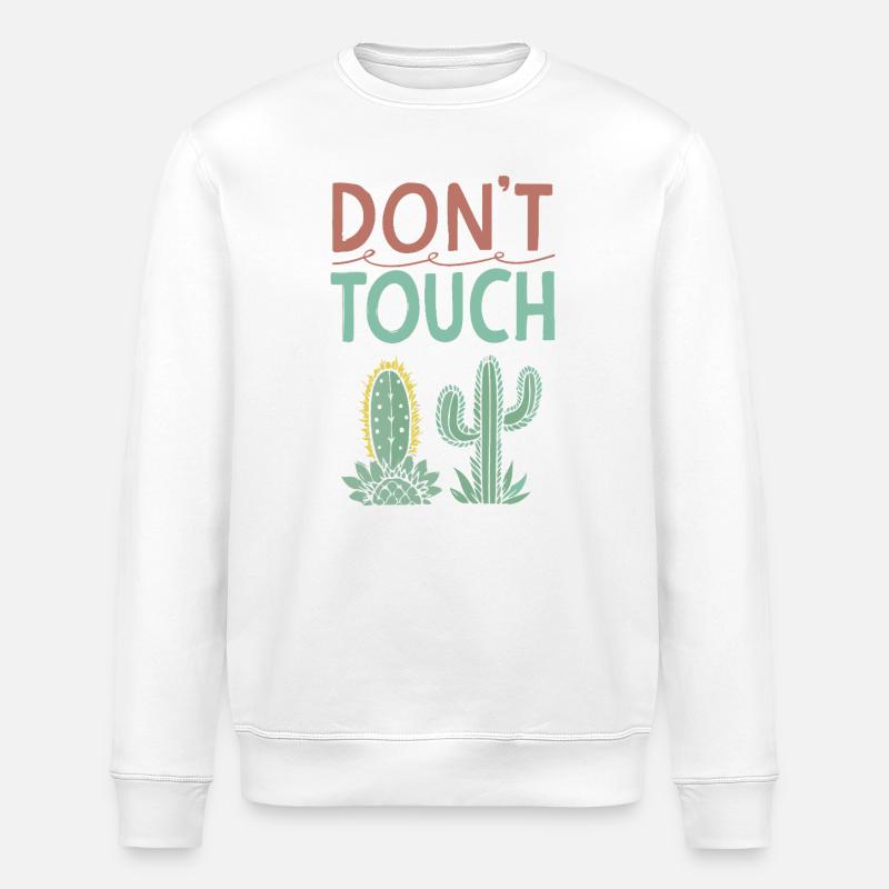 Ne Pas Toucher Cactus - Sweat bio ROLLER Stanley/Stella Unisexe - blanc