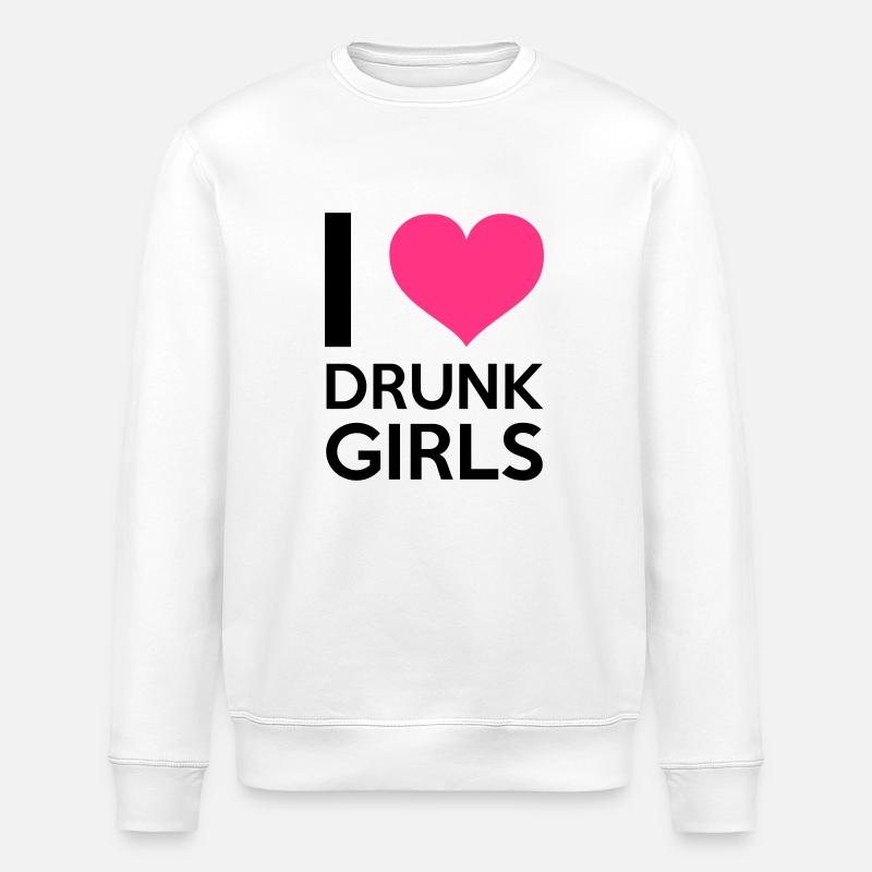 I Love Drunk Girls - Stanley/Stella Unisex Bio-Sweatshirt ROLLER - Weiß