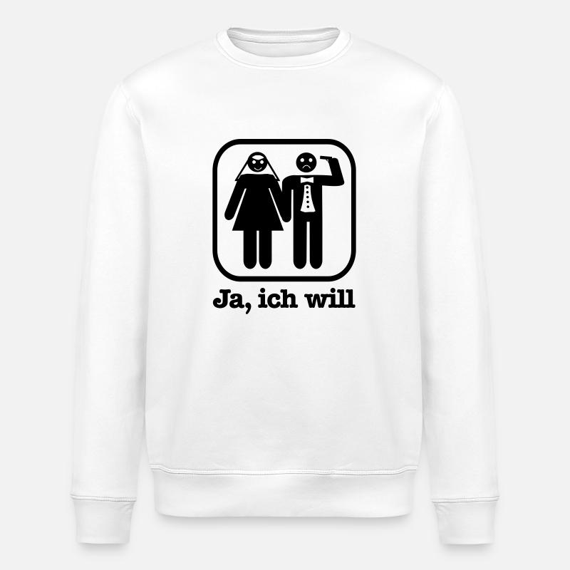 Ja ich will - Stanley/Stella ROLLER Unisex Organic Sweatshirt - white