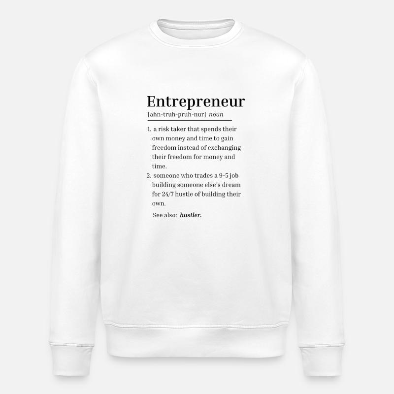 Definition des Unternehmers - Stanley/Stella Unisex Bio-Sweatshirt ROLLER - Weiß