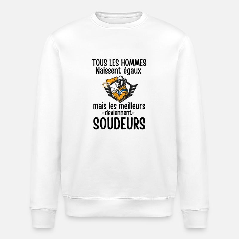 Humour soudeur chaudronnier 2 - Sweat bio ROLLER Stanley/Stella Unisexe - blanc