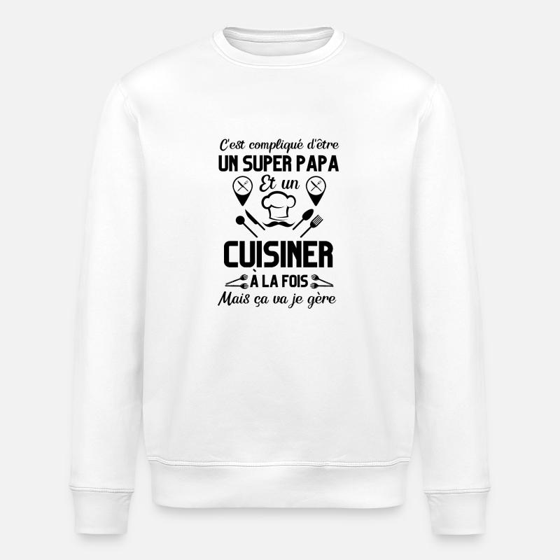 Super papa cuisinier - Sweat bio ROLLER Stanley/Stella Unisexe - blanc