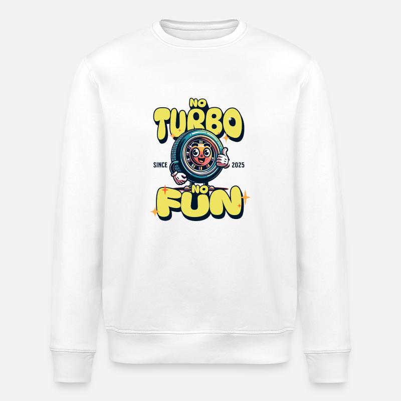 No Turbo No Fun - Stanley/Stella Unisex Bio-Sweatshirt ROLLER - Weiß
