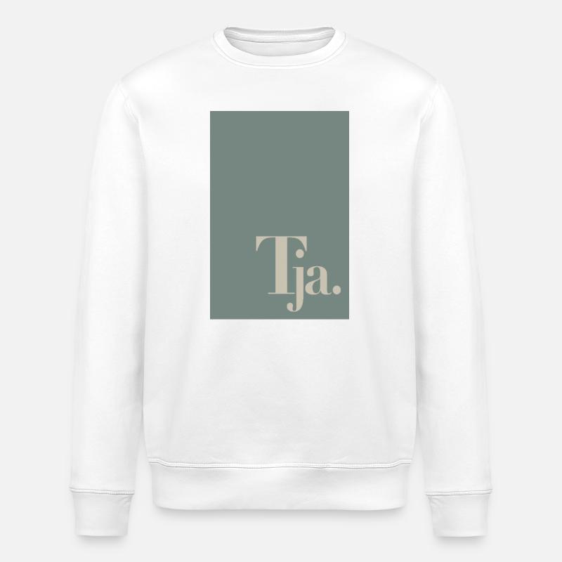 Minimal Poster mit Wortkunst „Tja“ - Stanley/Stella Unisex Bio-Sweatshirt ROLLER - Weiß