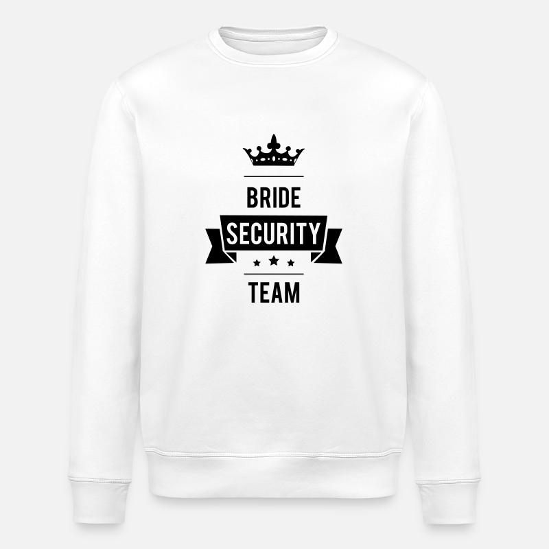 Bride Security Team - Stanley/Stella ROLLER Unisex Organic Sweatshirt - white