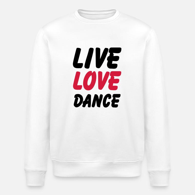 live love dance - Sweat bio ROLLER Stanley/Stella Unisexe - blanc
