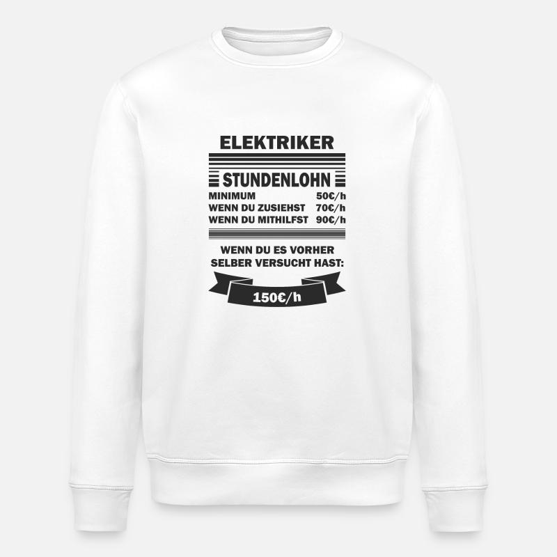 Elektriker Stundenlohn - Stanley/Stella Unisex Bio-Sweatshirt ROLLER - Weiß