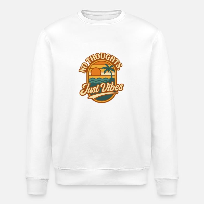 No Thoughts Just Vibes - Stanley/Stella ROLLER Unisex Organic Sweatshirt - white
