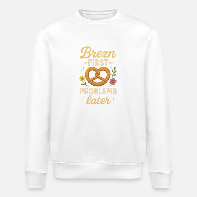 Brezn_first-_Problems_later_Lustiges_Party_Shir - Stanley/Stella Unisex Bio-Sweatshirt ROLLER - Weiß