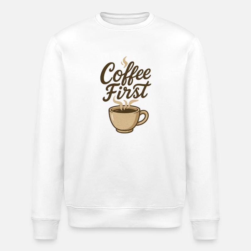 Coffee First Kaffee Illustration - Stanley/Stella ROLLER Unisex Organic Sweatshirt - white