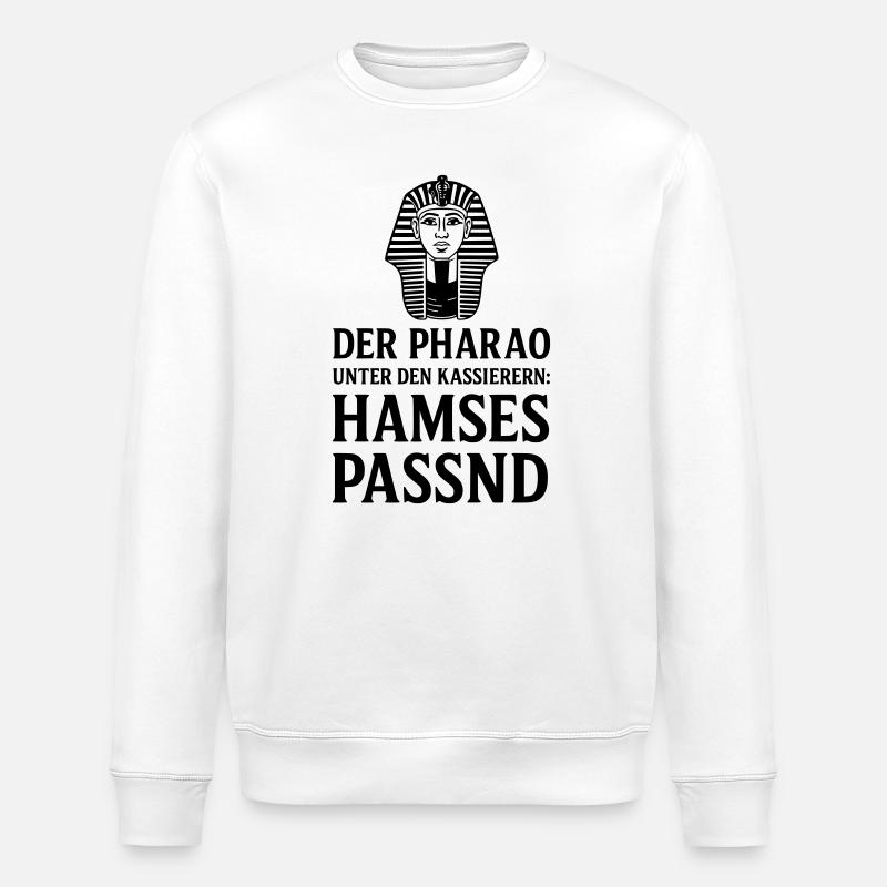 pharao kassiererin kasse supermarkt hamses passend - Stanley/Stella Unisex Bio-Sweatshirt ROLLER - Weiß