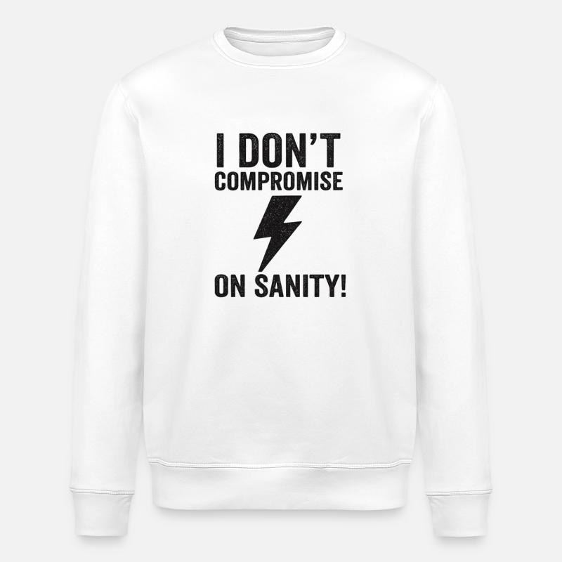Aucun compromis sur la raison - Sweat bio ROLLER Stanley/Stella Unisexe - blanc