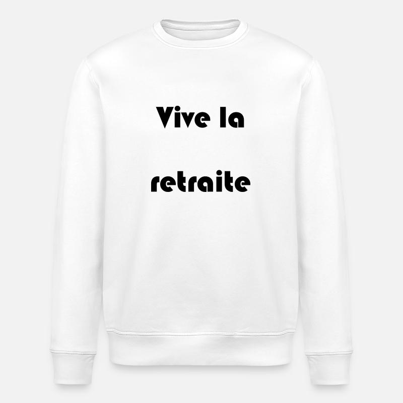 RETRAITE. RETRAITE. RETRAITEE. RETRAITE - Sweat bio ROLLER Stanley/Stella Unisexe - blanc