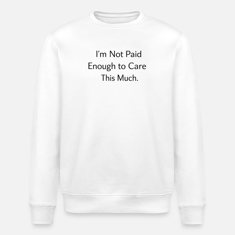 Ist mir egal Statement - Stanley/Stella Unisex Bio-Sweatshirt ROLLER - Weiß