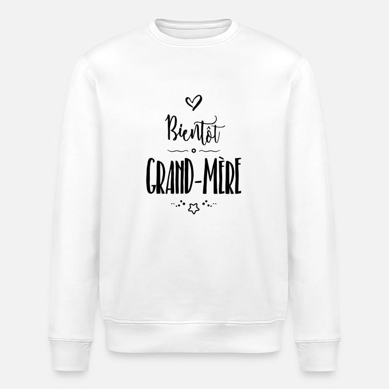 Bientôt grand-mère - Sweat bio ROLLER Stanley/Stella Unisexe - blanc