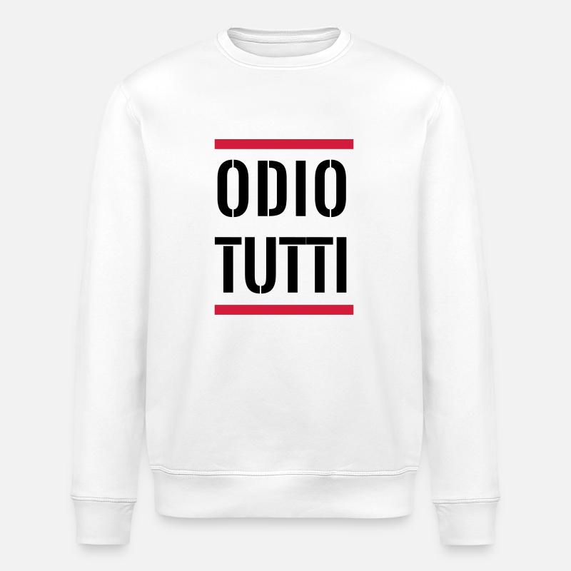 I HATE EVERYONE - Stanley/Stella ROLLER Unisex Organic Sweatshirt - white