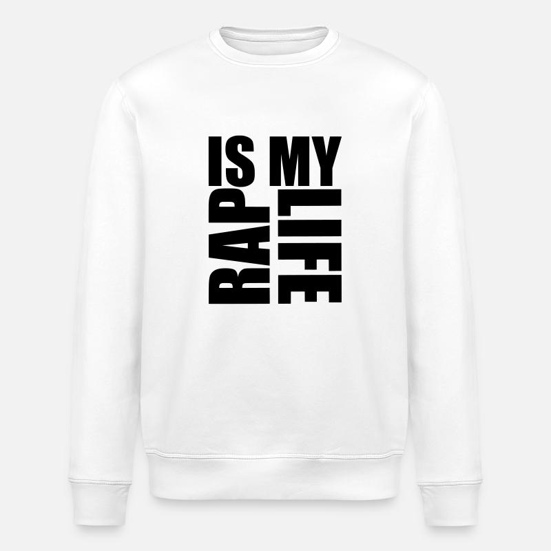 rap is my life - Stanley/Stella Unisex Bio-Sweatshirt ROLLER - Weiß