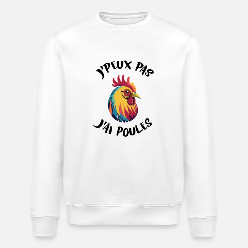 J'peux pas j'ai poules ! - Sweat bio ROLLER Stanley/Stella Unisexe - blanc