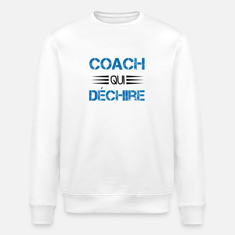 Coach Qui Déchire - Sweat bio ROLLER Stanley/Stella Unisexe - blanc