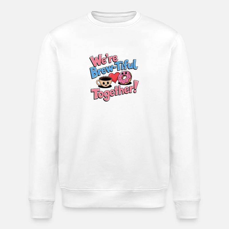 We're Brew-tiful together - Sweat bio ROLLER Stanley/Stella Unisexe - blanc