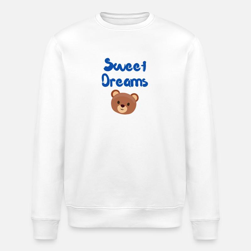 Sweet Dreams - Teddy Bear - Stanley/Stella ROLLER Unisex Organic Sweatshirt - white