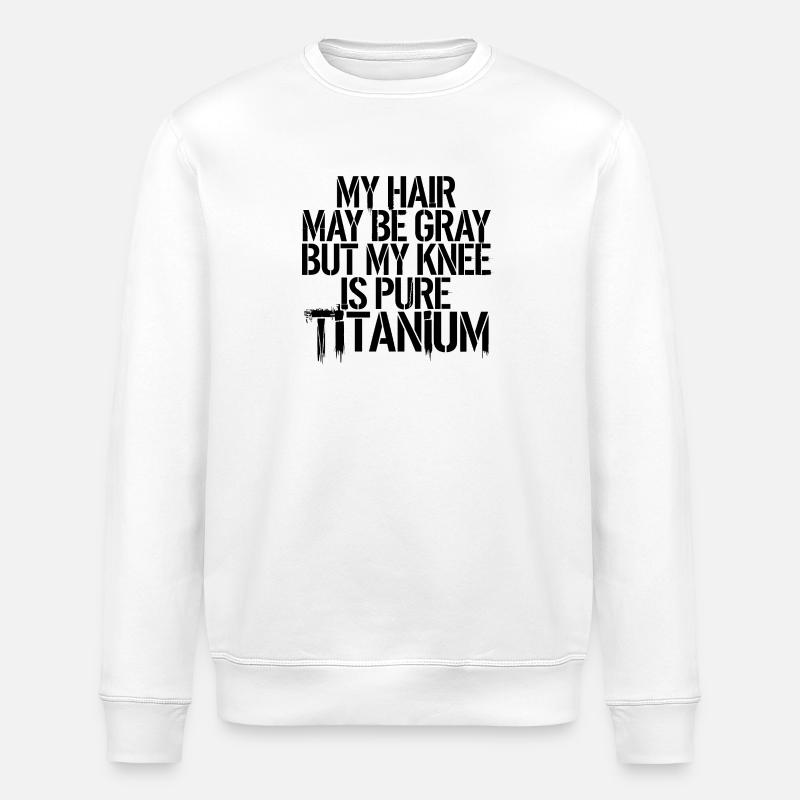 Humorous through every rehab - Stanley/Stella ROLLER Unisex Organic Sweatshirt - white