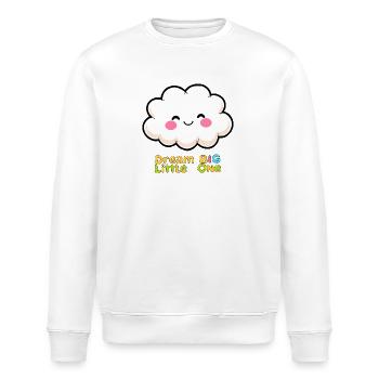 Dream Big Little One - Smiling Cartoon Cloud - Stanley/Stella ROLLER Unisex Organic Sweatshirt - white - Front - Nik (191cm)