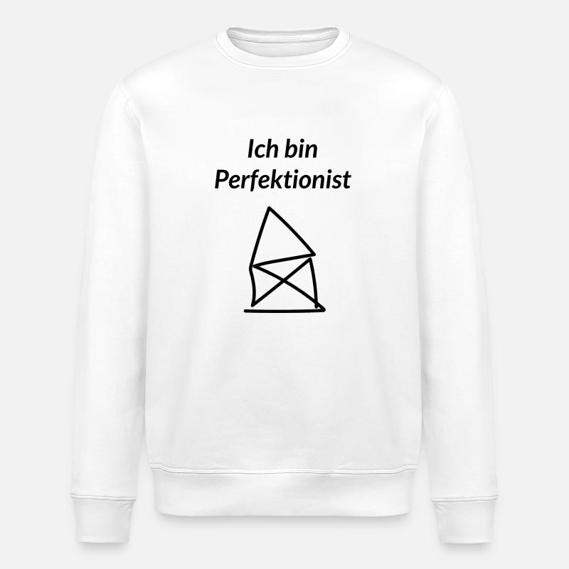 Ich bin Perfektionist - Stanley/Stella Unisex Bio-Sweatshirt ROLLER - Weiß