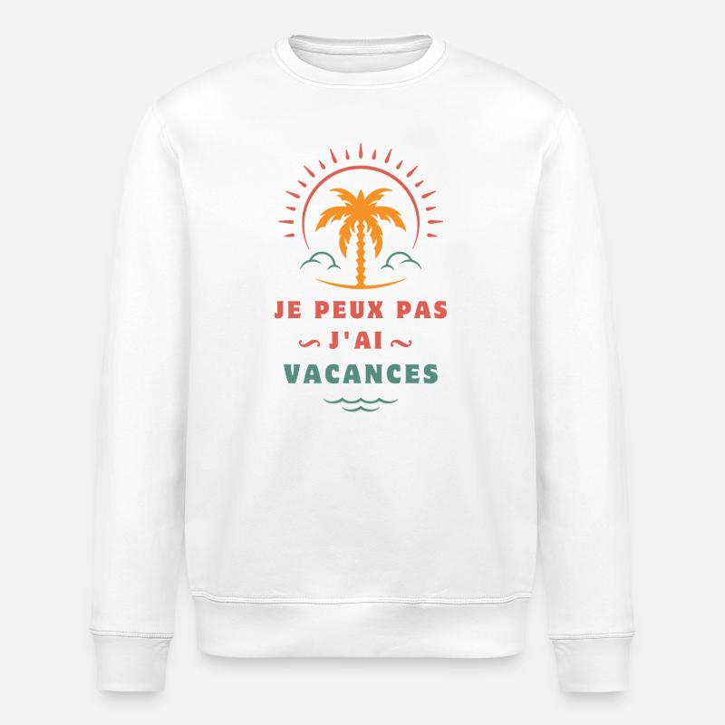 je peux pas j ai vacances - Sweat bio ROLLER Stanley/Stella Unisexe - blanc