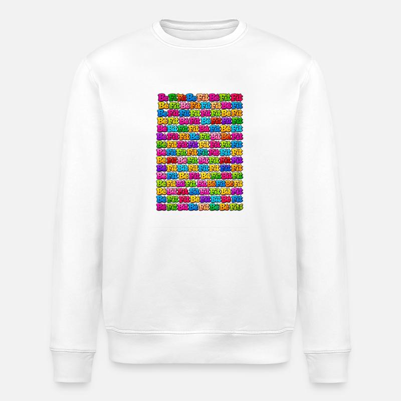 Be Fit Bunte Wiederholung - Stanley/Stella Unisex Bio-Sweatshirt ROLLER - Weiß