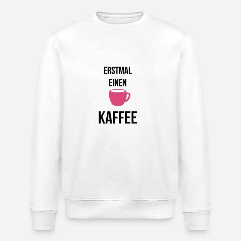Erstmal einen Kaffee - Stanley/Stella Unisex Bio-Sweatshirt ROLLER - Weiß