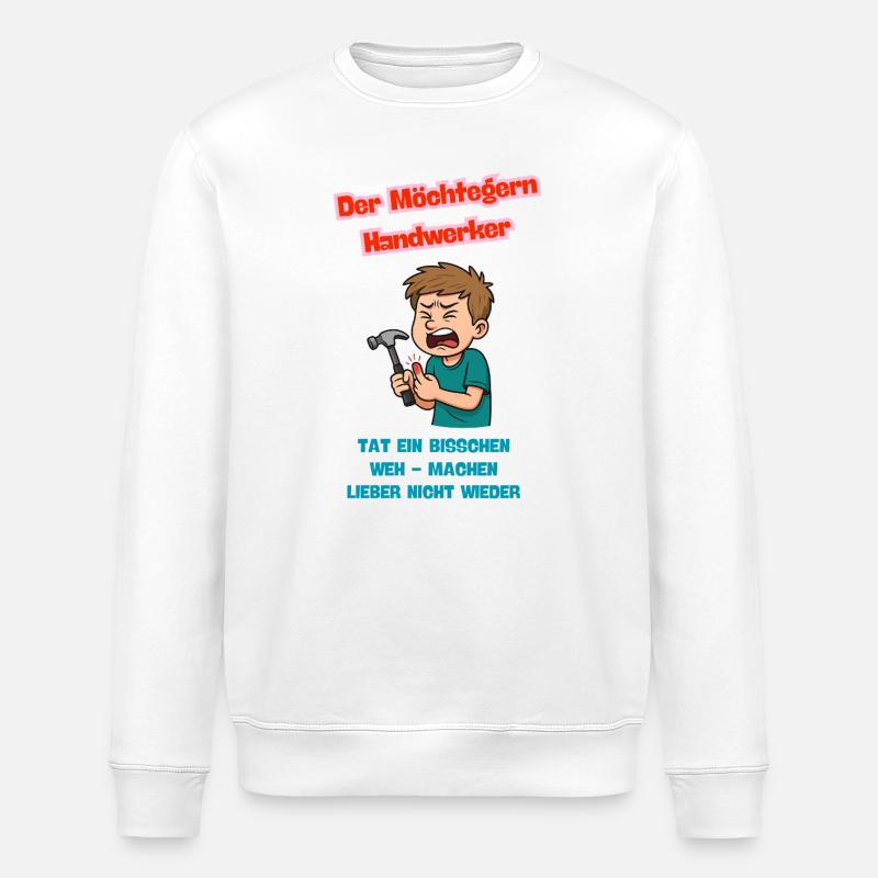 Der Möchtegern Handwerker Comic Karikatur  - Stanley/Stella Unisex Bio-Sweatshirt ROLLER - Weiß
