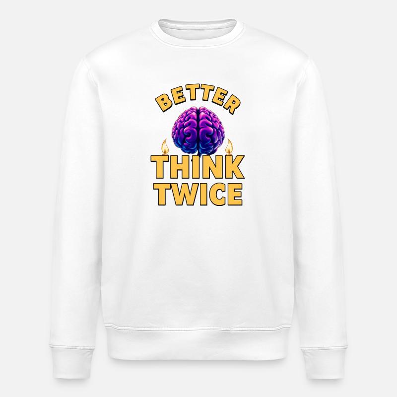 Besser zweimal Nachdenken - Stanley/Stella Unisex Bio-Sweatshirt ROLLER - Weiß