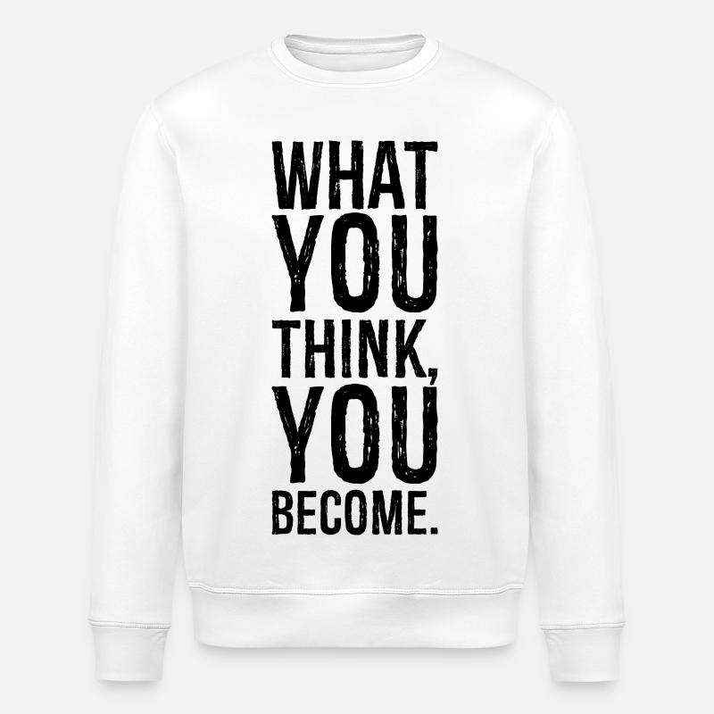 ce que vous pensez devenir - Sweat bio ROLLER Stanley/Stella Unisexe - blanc