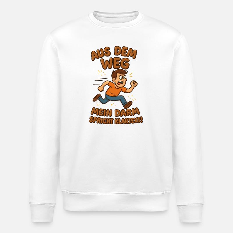 Aus dem Weg Klo Darm Klartext - Stanley/Stella Unisex Bio-Sweatshirt ROLLER - Weiß
