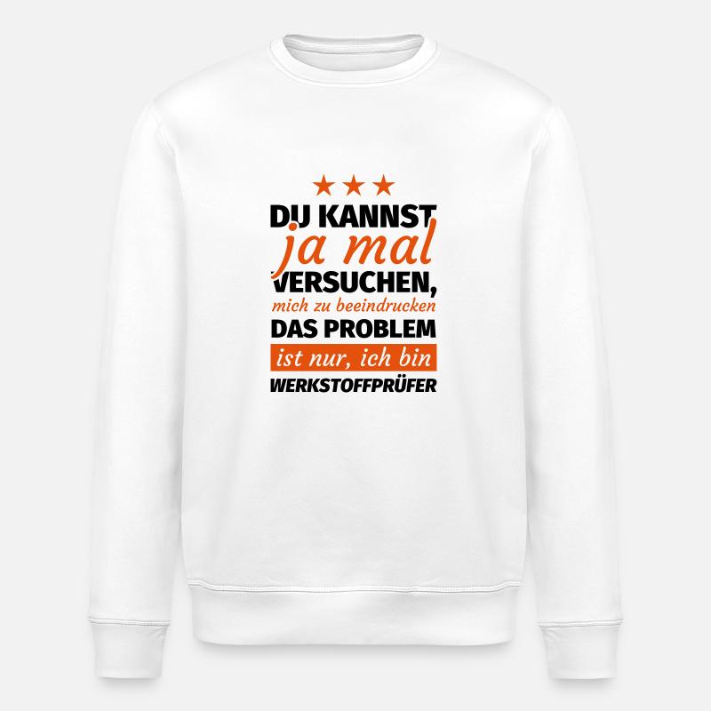 Werkstoffprüfer - Stanley/Stella Unisex Bio-Sweatshirt ROLLER - Weiß