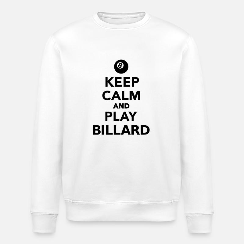 Keep calm and play Billard - Stanley/Stella ROLLER Unisex Organic Sweatshirt - white
