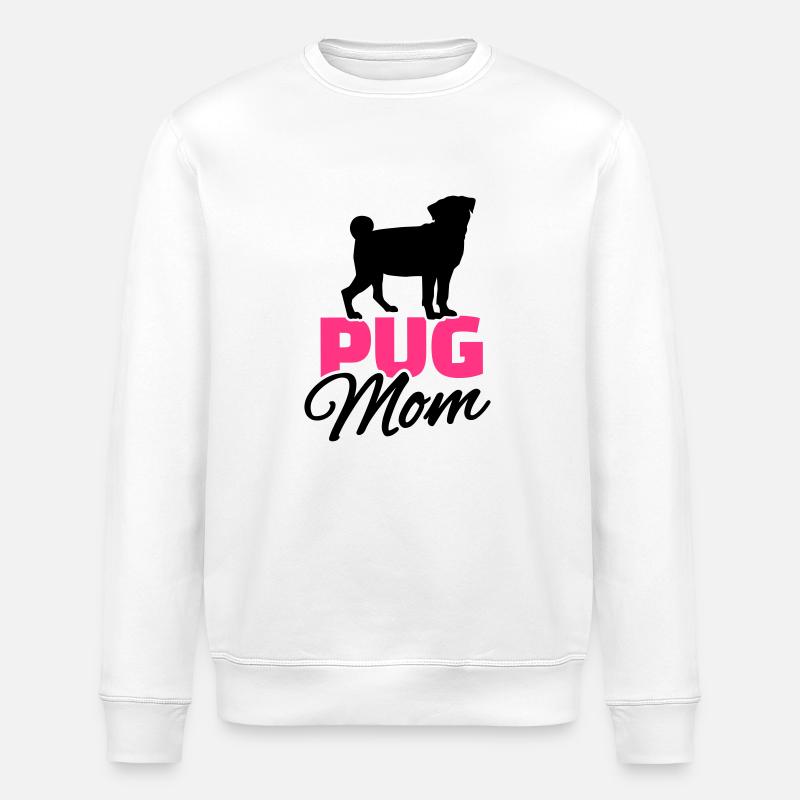 Pug Mom - Stanley/Stella ROLLER Unisex Organic Sweatshirt - white