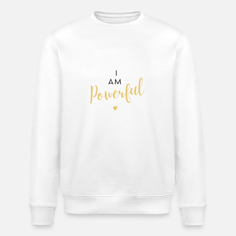 I am Powerful Selbstliebe - Stanley/Stella Unisex Bio-Sweatshirt ROLLER - Weiß