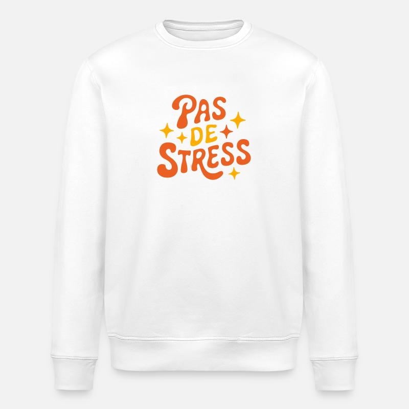 Pas de stress - Sweat bio ROLLER Stanley/Stella Unisexe - blanc