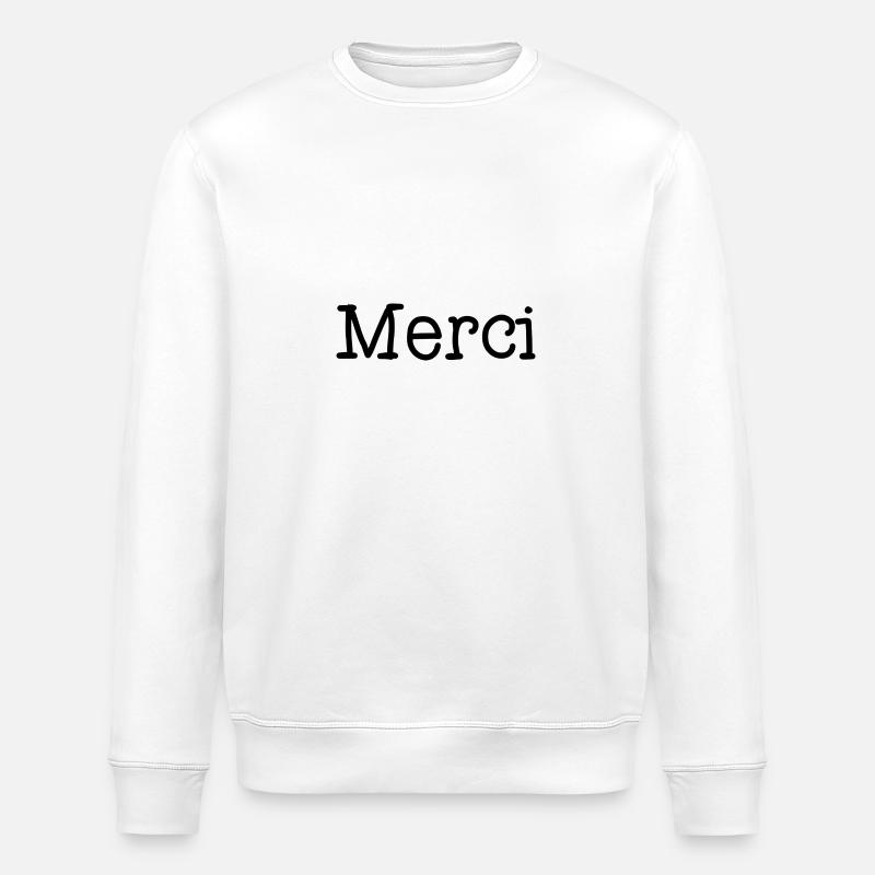 MERCI. THANKS. ANNIVERSAIRE. NAISSANCE. RETRAITE. - Sweat bio ROLLER Stanley/Stella Unisexe - blanc