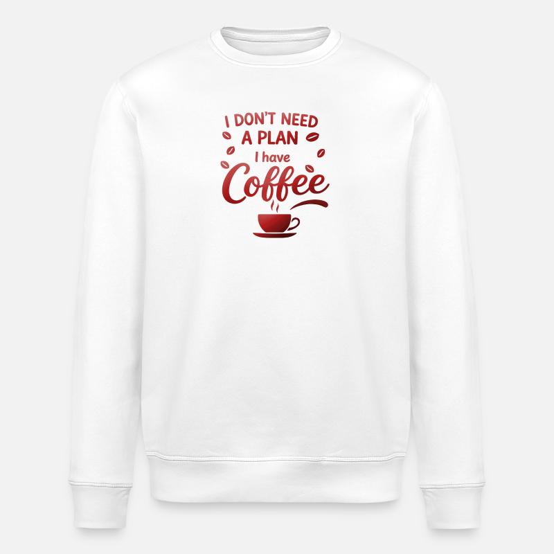 Pas de plan sans café - Sweat bio ROLLER Stanley/Stella Unisexe - blanc