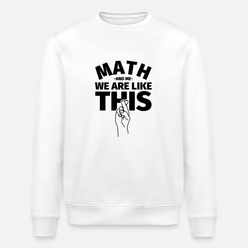 Mathe Geschenk - Stanley/Stella Unisex Bio-Sweatshirt ROLLER - Weiß