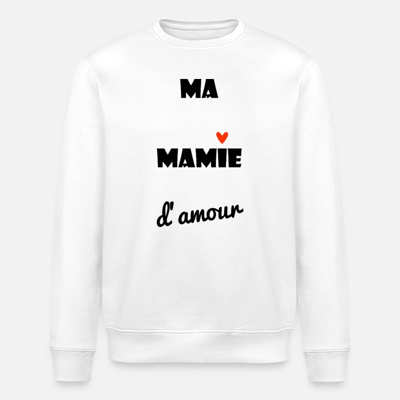 MEINE LIEBE GROSSMUTTER - Stanley/Stella Unisex Bio-Sweatshirt ROLLER - Weiß