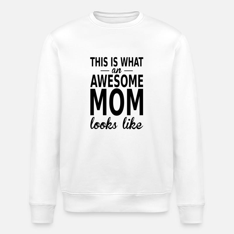 awesome mom - Stanley/Stella ROLLER Unisex Organic Sweatshirt - white