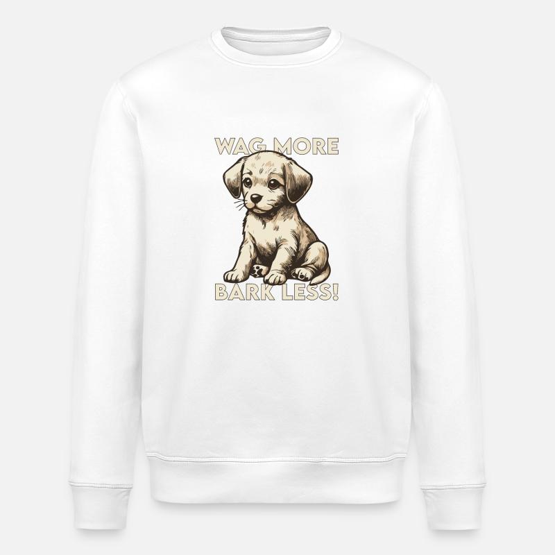 Wag more, bark less! - Stanley/Stella ROLLER Unisex Organic Sweatshirt - white