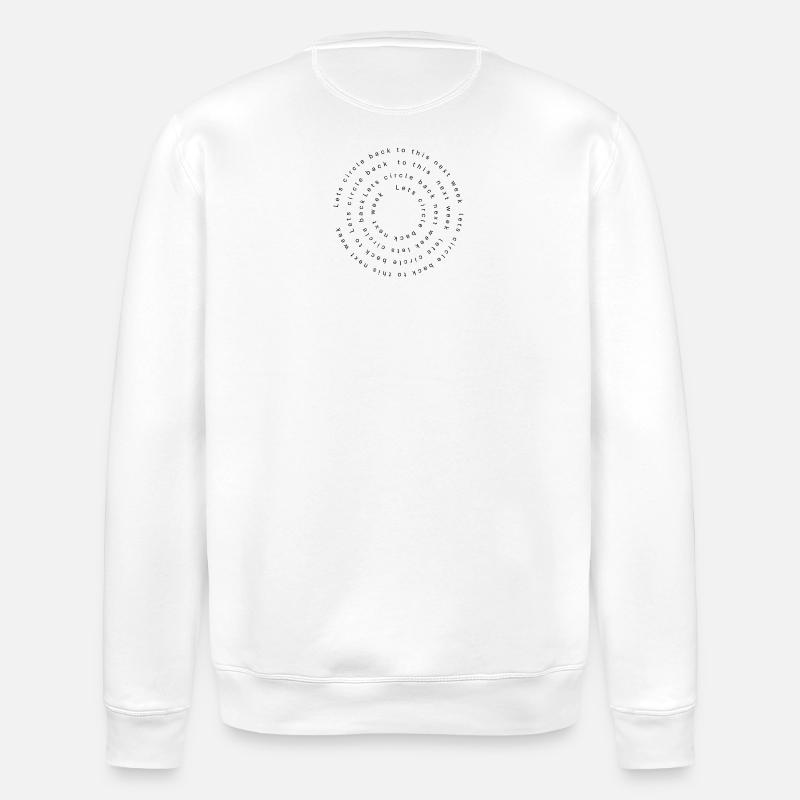 Circle Back - Stanley/Stella ROLLER Unisex Organic Sweatshirt - white
