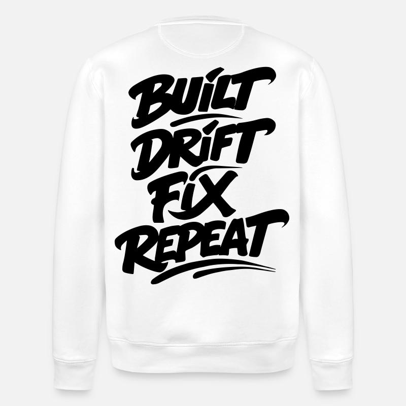 Built Drift Fix Repeat v2 - Stanley/Stella Unisex Bio-Sweatshirt ROLLER - Weiß